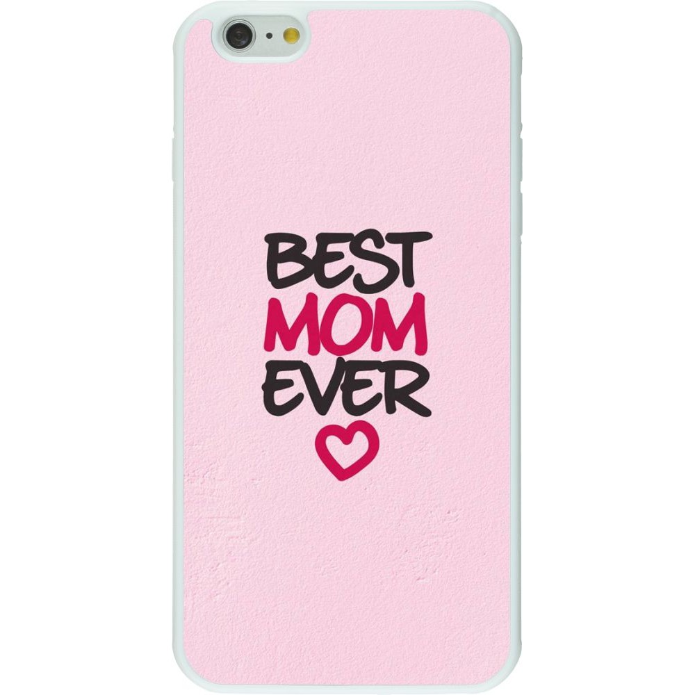 Coque iPhone 6 Plus / 6s Plus - Silicone rigide blanc Best Mom Ever 2