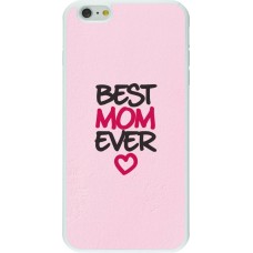Coque iPhone 6 Plus / 6s Plus - Silicone rigide blanc Best Mom Ever 2