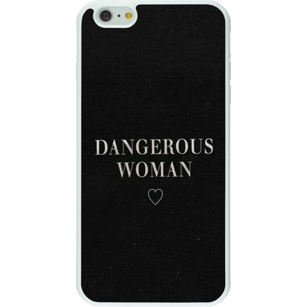 Coque iPhone 6 Plus / 6s Plus - Silicone rigide blanc Dangerous woman
