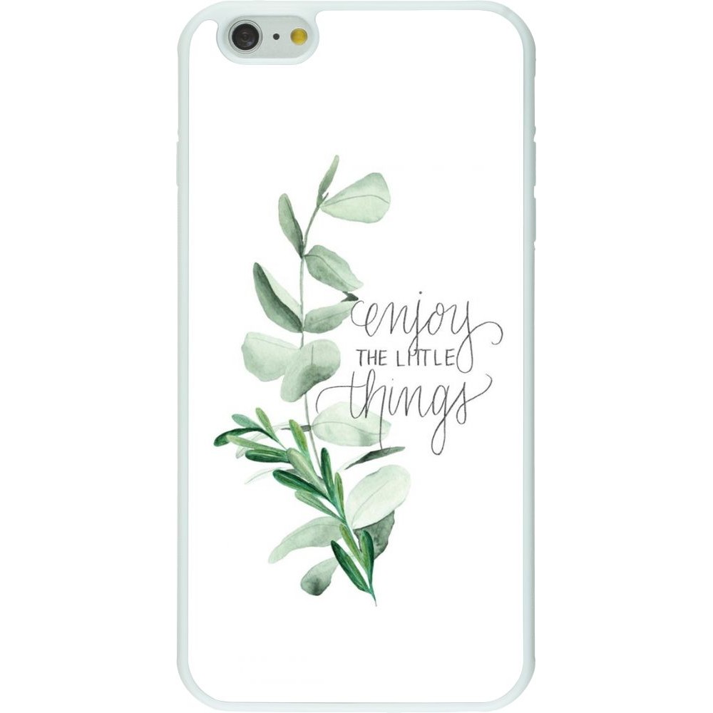 Coque iPhone 6 Plus / 6s Plus - Silicone rigide blanc Enjoy the little things