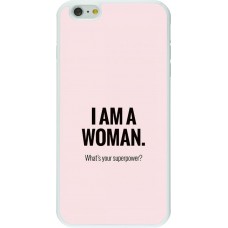 Coque iPhone 6 Plus / 6s Plus - Silicone rigide blanc I am a woman