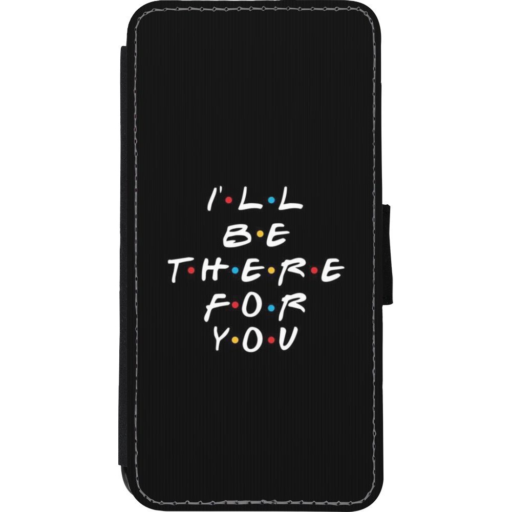 Coque iPhone XR - Wallet noir Friends Be there for you