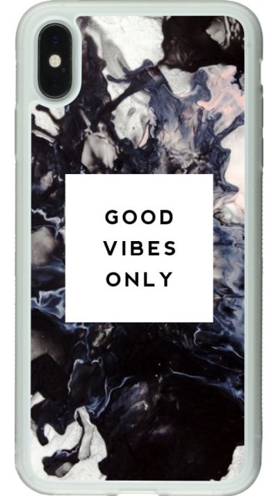 Coque iPhone Xs Max - Silicone rigide transparent Marble Good Vibes Only