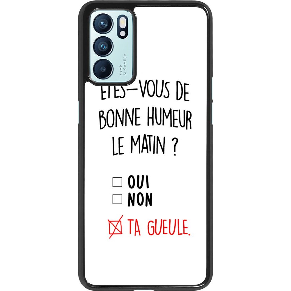 Coque Oppo Reno6 5G - Bonne humeur matin