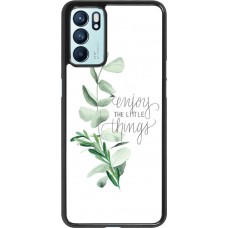 Coque Oppo Reno6 5G - Enjoy the little things
