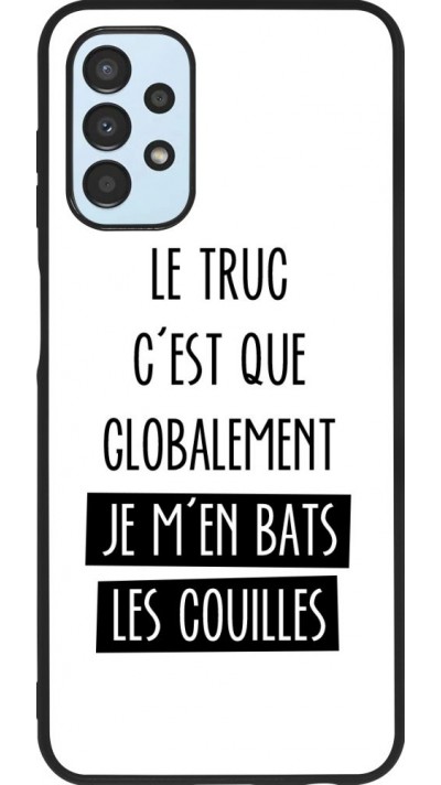 Coque Samsung Galaxy A13 - Silicone rigide noir Le truc globalement bats les couilles