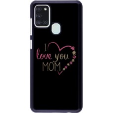 Coque Samsung Galaxy A21s - I love you Mom