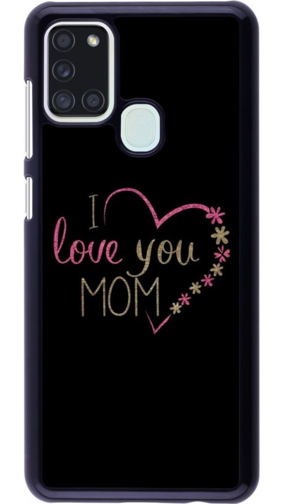Coque Samsung Galaxy A21s - I love you Mom