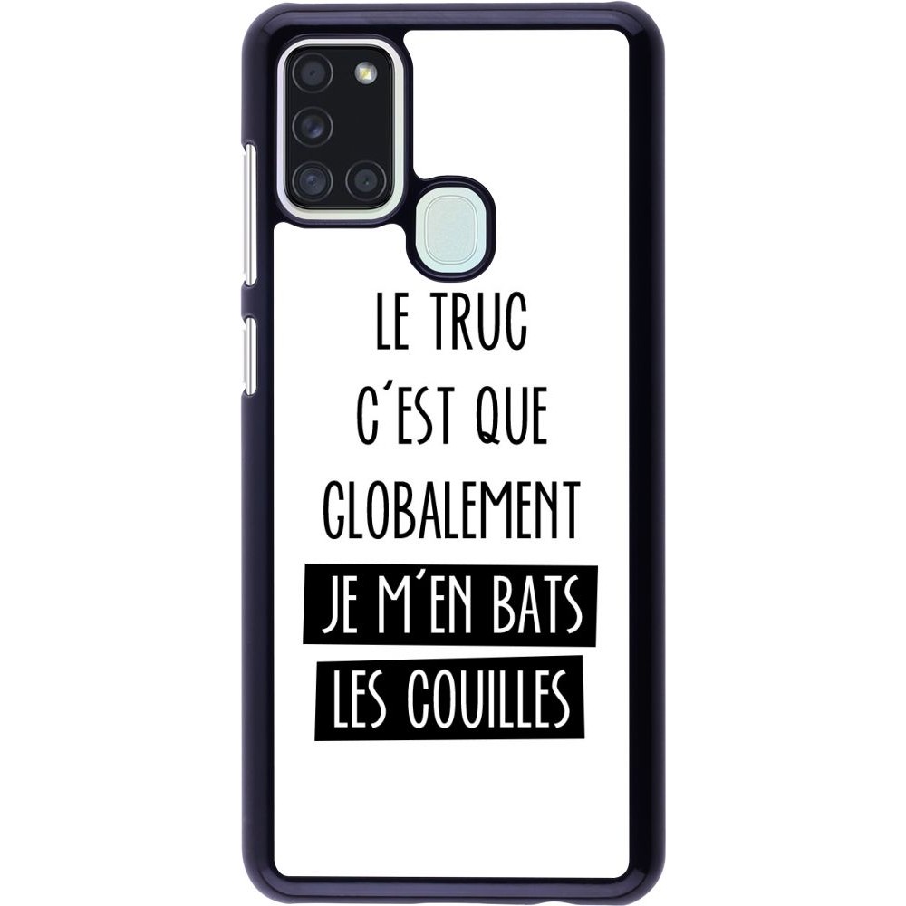 Coque Samsung Galaxy A21s - Le truc globalement bats les couilles