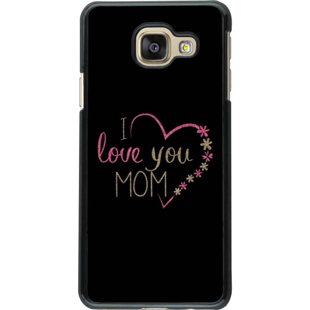 Hülle Samsung Galaxy A3 (2016) - I love you Mom