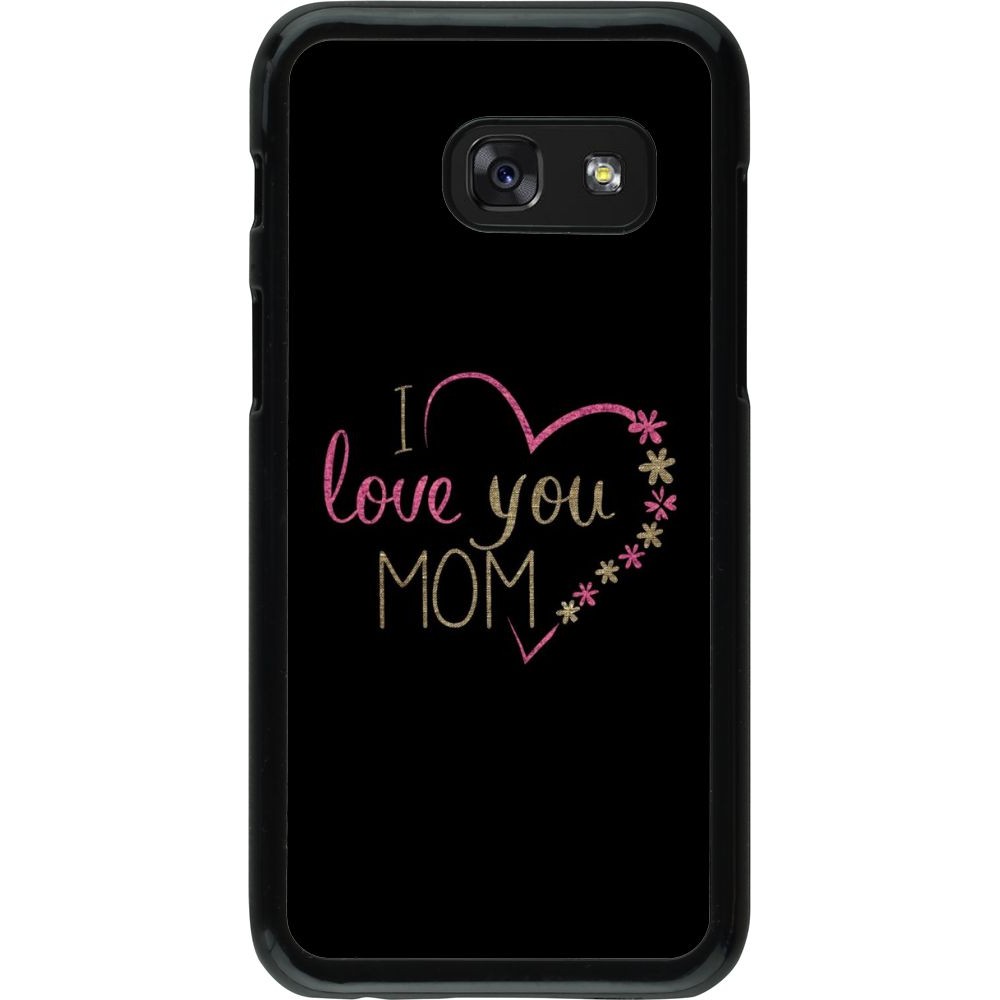 Hülle Samsung Galaxy A3 (2017) - I love you Mom