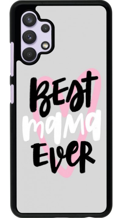 Coque Samsung Galaxy A32 - Best Mom Ever 1