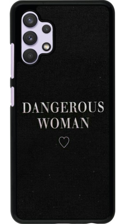 Coque Samsung Galaxy A32 - Dangerous woman