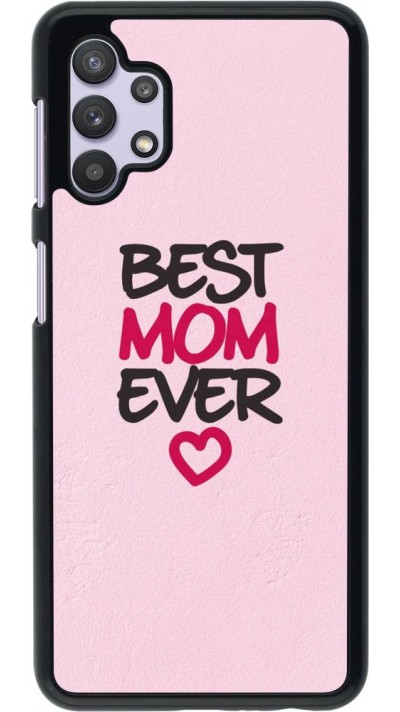 Hülle Samsung Galaxy A32 5G - Best Mom Ever 2
