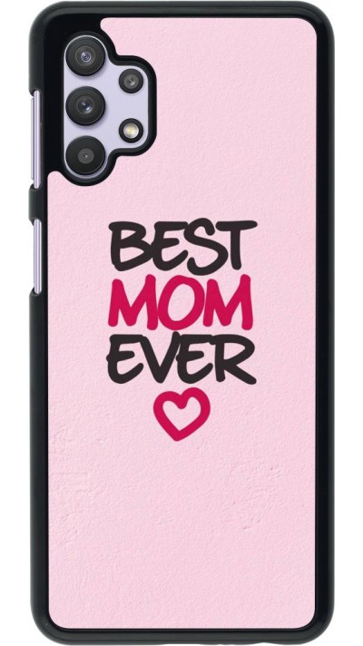 Coque Samsung Galaxy A32 5G - Best Mom Ever 2