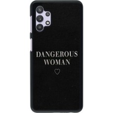 Coque Samsung Galaxy A32 5G - Dangerous woman