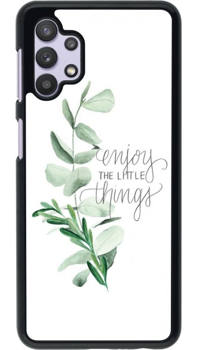 Coque Samsung Galaxy A32 5G - Enjoy the little things