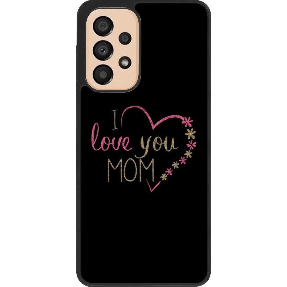 Coque Samsung Galaxy A33 5G - Silicone rigide noir I love you Mom