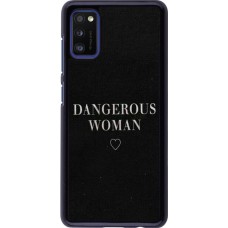 Coque Samsung Galaxy A41 - Dangerous woman