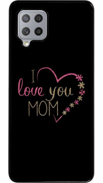 Coque Samsung Galaxy A42 5G - I love you Mom