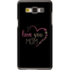 Hülle Samsung Galaxy A5 (2015) - I love you Mom