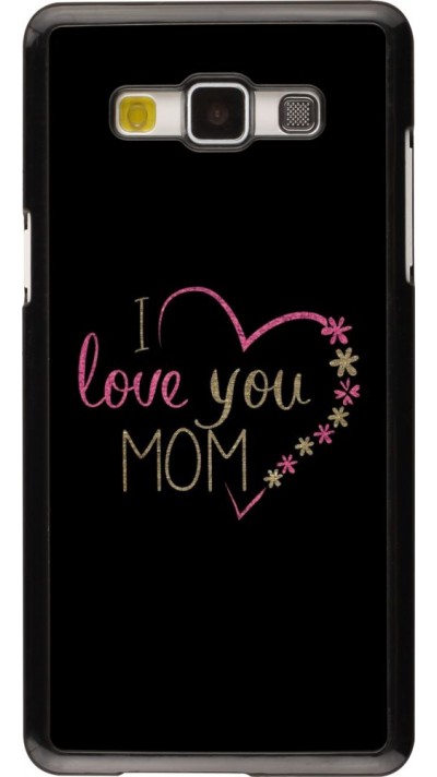 Hülle Samsung Galaxy A5 (2015) - I love you Mom