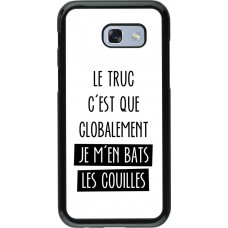 Coque Samsung Galaxy A5 (2017) - Le truc globalement bats les couilles