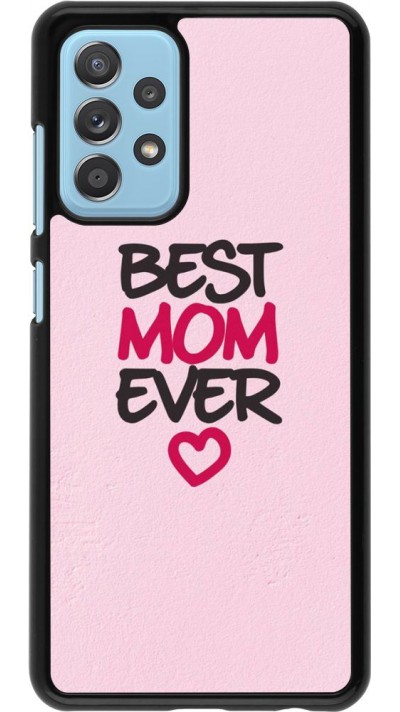 Coque Samsung Galaxy A52 - Best Mom Ever 2