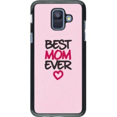 Hülle Samsung Galaxy A6 - Best Mom Ever 2