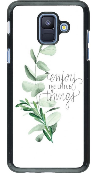 Coque Samsung Galaxy A6 - Enjoy the little things