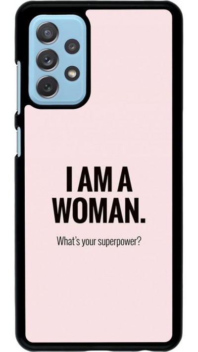 Coque Samsung Galaxy A72 - I am a woman