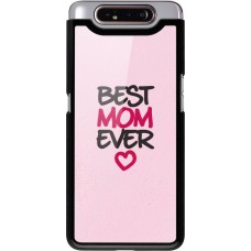 Coque Samsung Galaxy A80 - Best Mom Ever 2