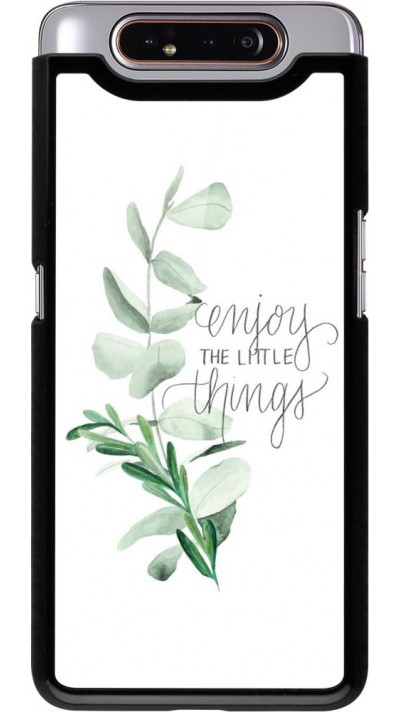 Coque Samsung Galaxy A80 - Enjoy the little things