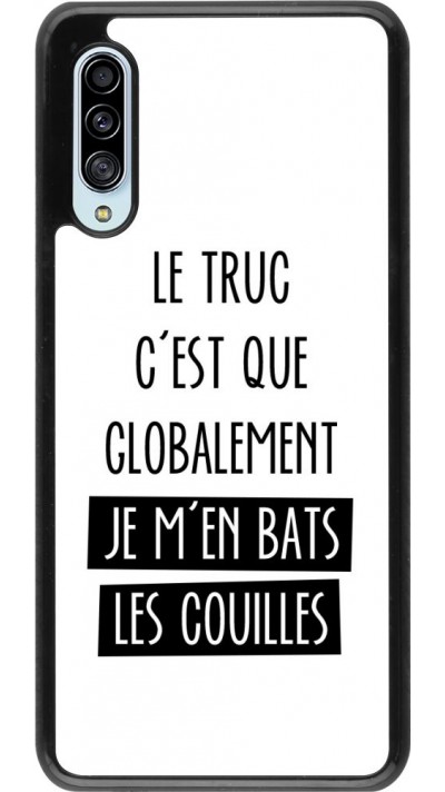 Coque Samsung Galaxy A90 5G - Le truc globalement bats les couilles