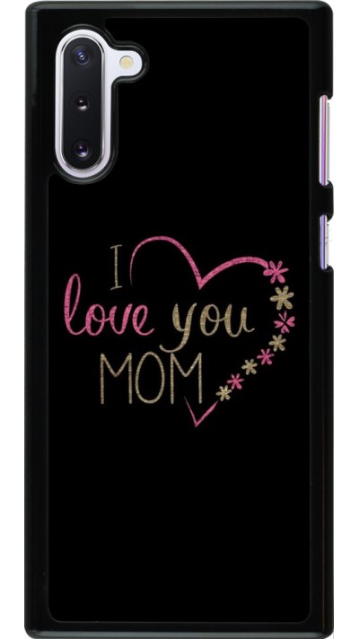 Coque Samsung Galaxy Note 10 - I love you Mom