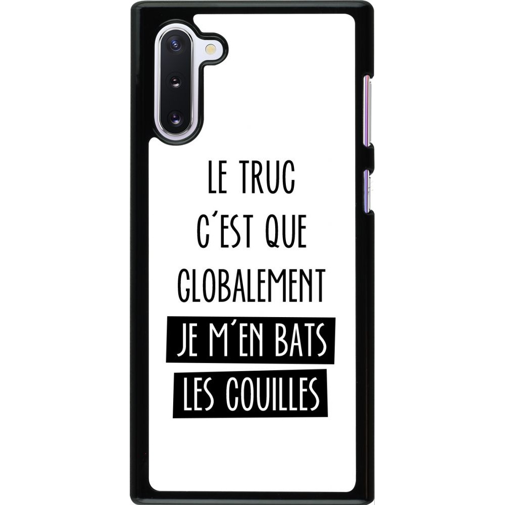 Coque Samsung Galaxy Note 10 - Le truc globalement bats les couilles