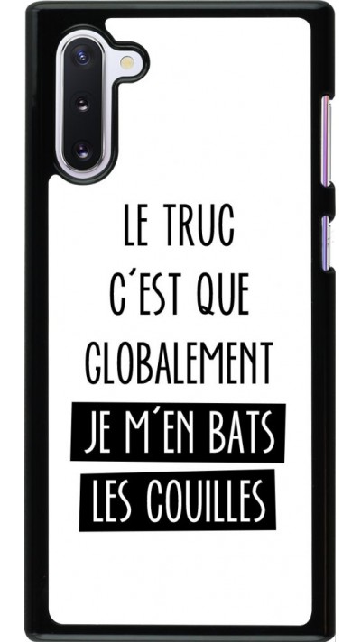 Coque Samsung Galaxy Note 10 - Le truc globalement bats les couilles