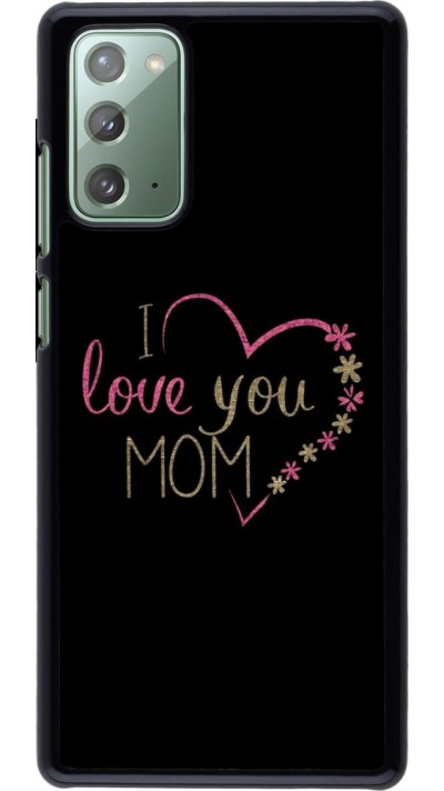 Coque Samsung Galaxy Note 20 - I love you Mom