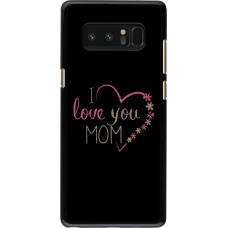 Hülle Samsung Galaxy Note8 - I love you Mom