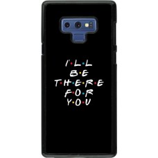Hülle Samsung Galaxy Note9 - Friends Be there for you