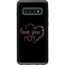Coque Samsung Galaxy S10 - Hybrid Armor noir I love you Mom