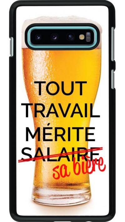 Coque Samsung Galaxy S10 - Tout travail mérite sa bière