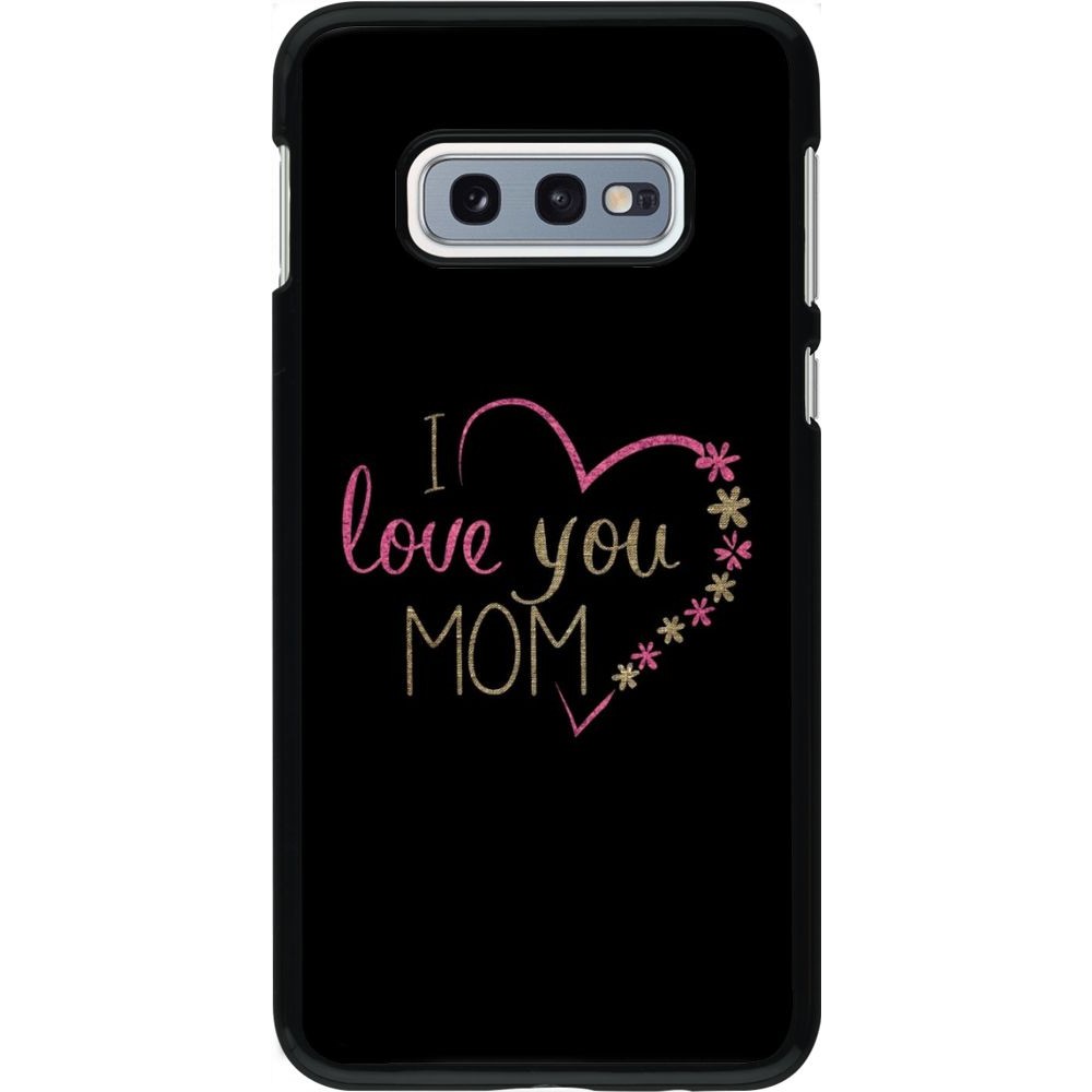 Hülle Samsung Galaxy S10e - I love you Mom