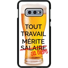 Coque Samsung Galaxy S10e - Tout travail mérite sa bière