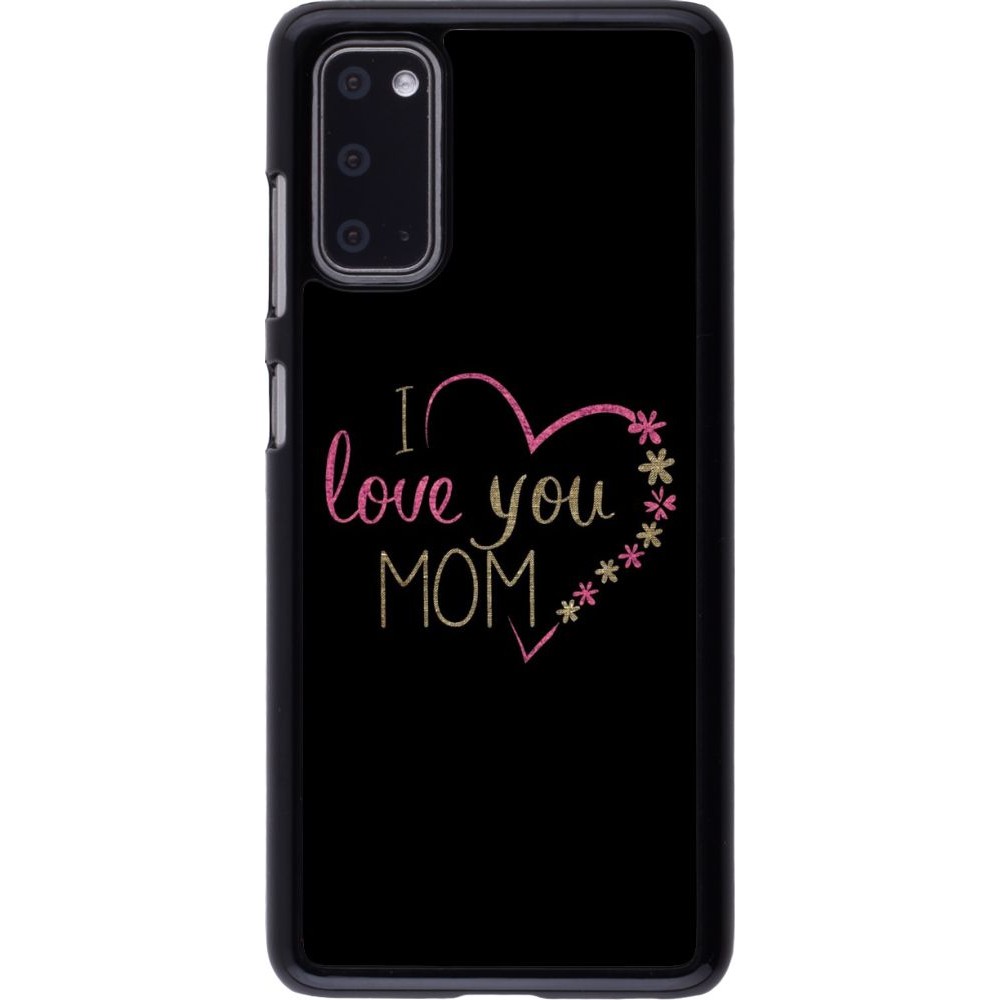 Coque Samsung Galaxy S20 - I love you Mom