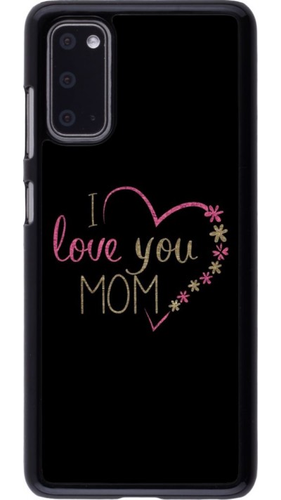 Hülle Samsung Galaxy S20 - I love you Mom