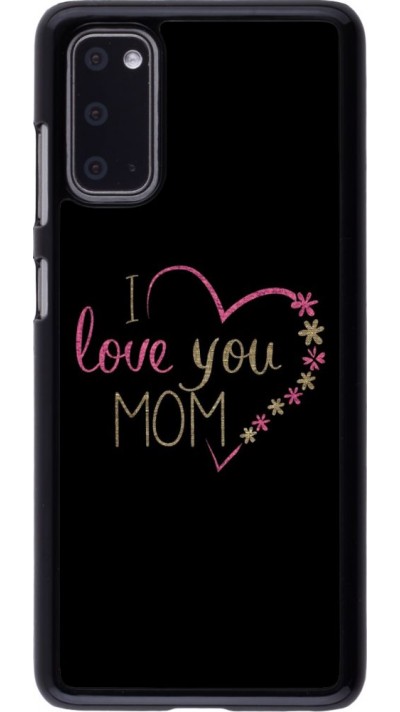 Coque Samsung Galaxy S20 - I love you Mom