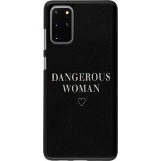 Coque Samsung Galaxy S20+ - Dangerous woman