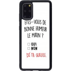 Hülle Samsung Galaxy S20+ - Silikon schwarz Bonne humeur matin
