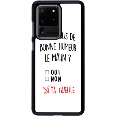 Coque Samsung Galaxy S20 Ultra - Bonne humeur matin